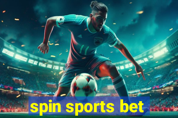 spin sports bet